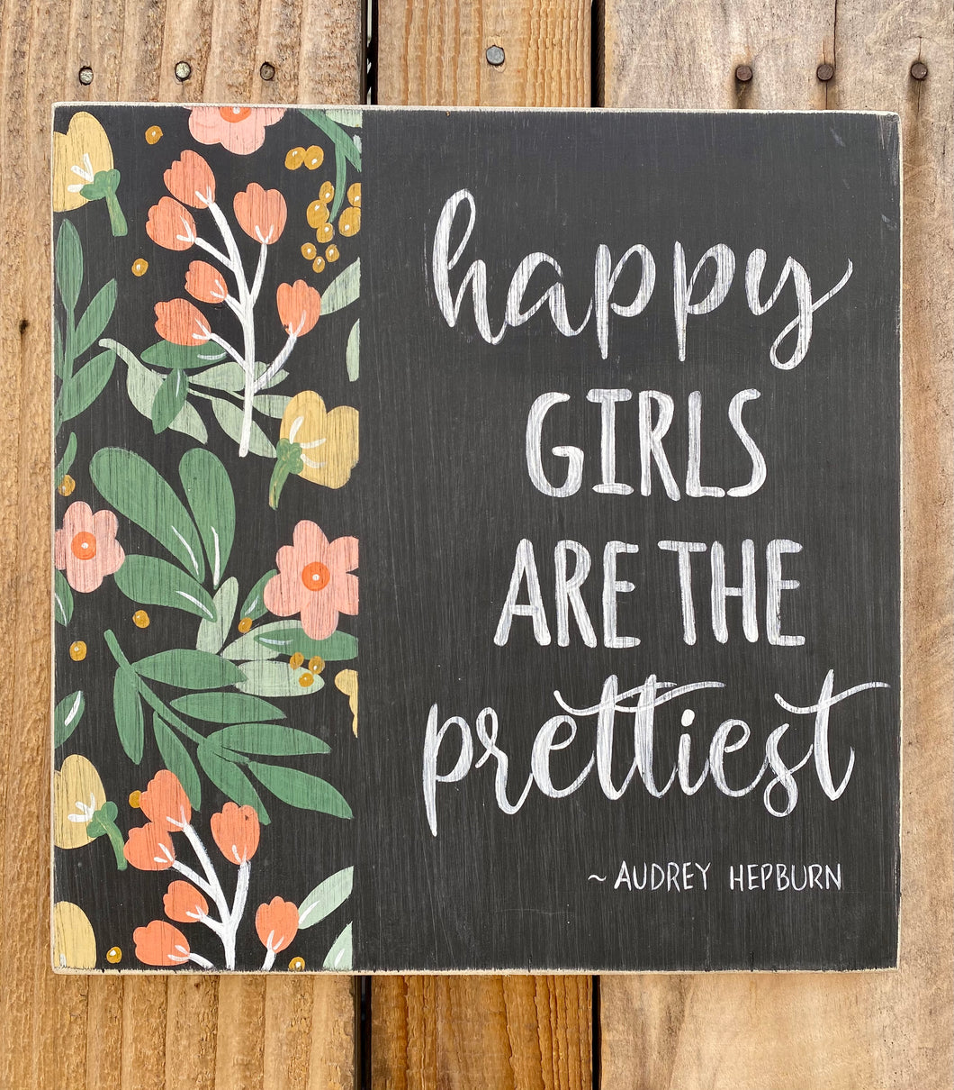 Happy Girls are Prettiest