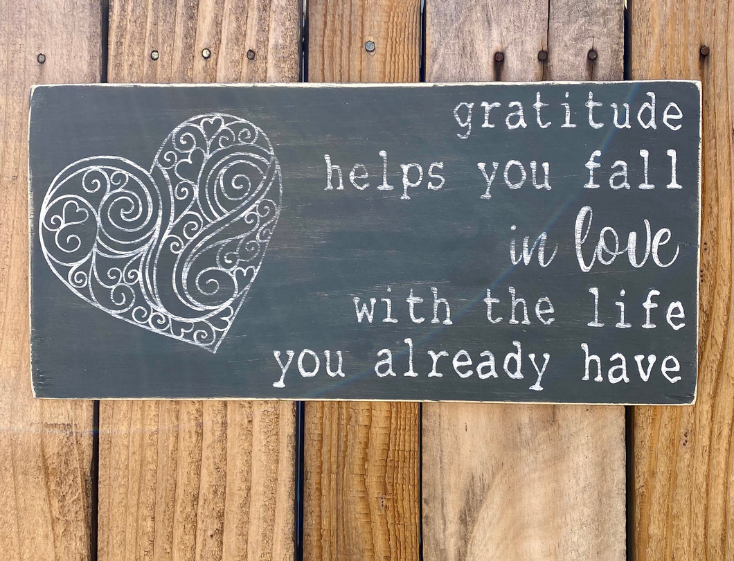 Gratitude Helps You Fall in Love with the Life You Already Have